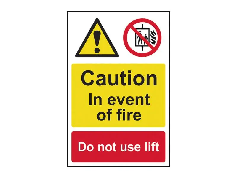 Scan Caution Event Fire Do Not Employ Lift - PVC Sign 200 x 300mm